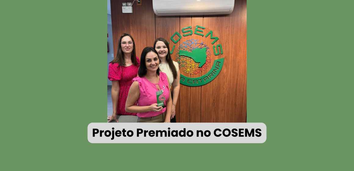 Luis Alves: Projeto da saúde recebe premiação e é selecionado para etapa nacional no Congresso do Conasems