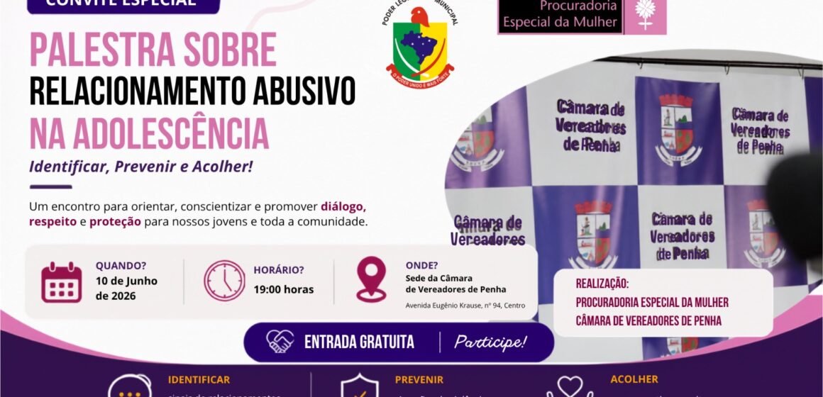 Câmara de Penha realiza evento sobre relacionamento abusivo na adolescência